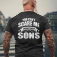 Du Kannst Mich Nicht Erschreckcken Ich Habe 3 Söhne Papa-Dy Papa Father T-Shirt mit Rückendruck Geschenke für alte Männer