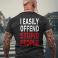 I Easily Offended Stupid People Men's T-shirt Back Print Gifts for Old Men