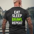 Eat Sleep Brawl Repeat Lustigesideospiel T-Shirt mit Rückendruck Geschenke für alte Männer