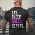 Eat Sleep Queef Repeat Queef Inappropriate Queefing Joke Men's T-shirt Back Print Gifts for Old Men