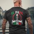 El Papa Mas Chingon Mexican Dad Husband Regalo Flag Mens Back Print T-shirt Gifts for Old Men