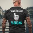 Este Tipo Necesita-Bucks Divertido Este Tipo Para Los Jugadores De Niño Camiseta Hombre Estampado Espalda Regalos para ancianos