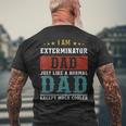 Exterminator Dad Fathers Day Daddy Men's T-shirt Back Print Gifts for Old Men