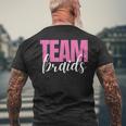 Fades Or Braids Gender Reveal Team Braids Men's T-shirt Back Print Gifts for Old Men