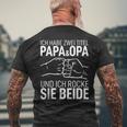 Father's Day Father Dad Ich Habe Zwei Titel Papa Und Opa S T-Shirt mit Rückendruck Geschenke für alte Männer