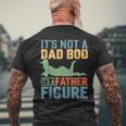 Father's Day It's Not A Dad Bod It's A Father Figure Men's T-shirt Back Print Gifts for Old Men