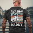 Father's Day Any Man Can Be A Father For Daddy Men's T-shirt Back Print Gifts for Old Men