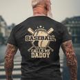 My Favorite Baseball Player Calls Me Daddy Father's Day Men's T-shirt Back Print Gifts for Old Men