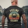 Feeling Crabby Crab Lover Grumpy Grouchy Men's T-shirt Back Print Gifts for Old Men