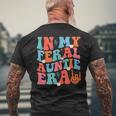 In My Feral Auntie Era Men's T-shirt Back Print Gifts for Old Men