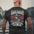 Your First Mistake Was Assuming Firefighter Men's T-shirt Back Print Gifts for Old Men