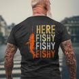 Fishing Komm Her Fischi S T-Shirt mit Rückendruck Geschenke für alte Männer