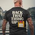 Floppy Disk Back That Thing Up Computer It Pro Men's T-shirt Back Print Gifts for Old Men