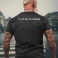 Food Is My Love Language Quote About Food And Love Men's T-shirt Back Print Gifts for Old Men