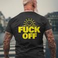 Fuck Off Sunshine Drôle Sarcastique Fuck Off T-shirt imprimé au dos Cadeaux pour les vieillards