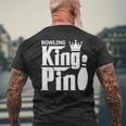Bowling King Pin Bowling League Team Men's T-shirt Back Print Gifts for Old Men