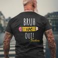 Cute End Of Year Bruh We Out Teachers Pencil Men's T-shirt Back Print Gifts for Old Men