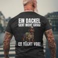 Dachshund Ein Dackel Geht Nicht Gassi Er Rücktor T-Shirt mit Rückendruck Geschenke für alte Männer