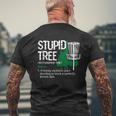 Disc Golfer Outdoor Sports Stupid Tree Disc Golf Men's T-shirt Back Print Gifts for Old Men