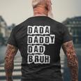 Fathers Day Vintage Dada Daddy Dad Bruh Father's Day Men's T-shirt Back Print Gifts for Old Men