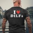 Gag I Love Dilfs I Heart Dilfs Red Heart Cool Men's T-shirt Back Print Gifts for Old Men
