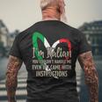 Italian Sayings Im Italian Men's T-shirt Back Print Gifts for Old Men