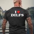 I Love Dilfs I Heart Dilfs Red Heart Cool T-Shirt mit Rückendruck Geschenke für alte Männer