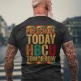 Future Hbcu College Student Preschool Today Hbcu Tomorrow Men's T-shirt Back Print Gifts for Old Men