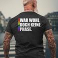 Gay Pride Lgbtq War Wohl Doch Keine Phase T-Shirt mit Rückendruck Geschenke für alte Männer