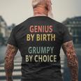 Genius By Birth Grumpy By Choice Vintage Men's T-shirt Back Print Gifts for Old Men