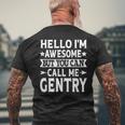 Gentry Surname Call Me Gentry Team Family Last Name Gentry Men's T-shirt Back Print Gifts for Old Men