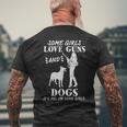 Some Girls Love Guns And Dogs Female Pro Gun Men's T-shirt Back Print Gifts for Old Men