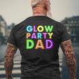 Glow Party Dad Neon Party Mens Back Print T-shirt Gifts for Old Men