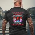 Gnomes Oh The Weather Outside Is Frightful But This Fabric Is So Delightful Shirt Mens Back Print T-shirt Gifts for Old Men