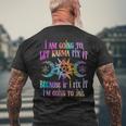 I Am Going To Let Karma Fix It Because If I Fix It Men's T-shirt Back Print Gifts for Old Men