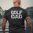 Golf Dad For Men Golfing Father Sports Tee Mens Back Print T-shirt Gifts for Old Men