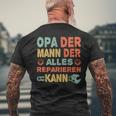 Grandpa Der Mann Der Alles Reparieren Kann T-Shirt mit Rückendruck Geschenke für alte Männer