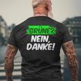 Green Nein Danke Statungnahme T-Shirt mit Rückendruck Geschenke für alte Männer