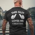 This Guy Loves His Christine Valentine Anniversary 02T Men's T-shirt Back Print Gifts for Old Men