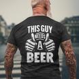 This Guy Needs A Beer Beer Drinking Men's T-shirt Back Print Gifts for Old Men