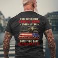 If You Haven't Risked Coming Home Under A Flag Veteran Men's T-shirt Back Print Gifts for Old Men
