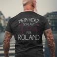 My Heart Beats Fur Roland I Love Roland T-Shirt mit Rückendruck Geschenke für alte Männer