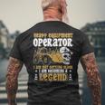 Heavy Equipment Operator Legend Occupation Men's T-shirt Back Print Gifts for Old Men