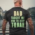 Hebrew Israelite Dad Taught Me How To Keep Torah Judah Men's T-shirt Back Print Gifts for Old Men