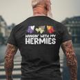 Hermit Crabs Owner Pet Hermit Crabs Hangin With My Hermies Men's T-shirt Back Print Gifts for Old Men