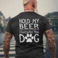 Hold My Beer I Have To Pet This Dog Puppy Lover Mens Back Print T-shirt Gifts for Old Men