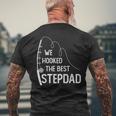 We Hooked The Best Stepdad Fishing Fathers Day Men's T-shirt Back Print Gifts for Old Men