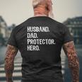 Husband Dad Protector Hero Family Love Matching Mens Back Print T-shirt Gifts for Old Men