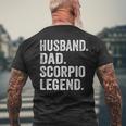 Husband Dad Scorpio Legend Father Zodiac Astrology Men's T-shirt Back Print Gifts for Old Men