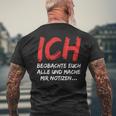 Ich Beobachte Euch Alle Und Mache NotizenT-Shirt mit Rückendruck Geschenke für alte Männer